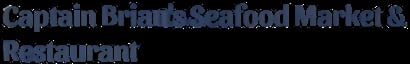 Captain Brian's Seafood Market & Restaurant